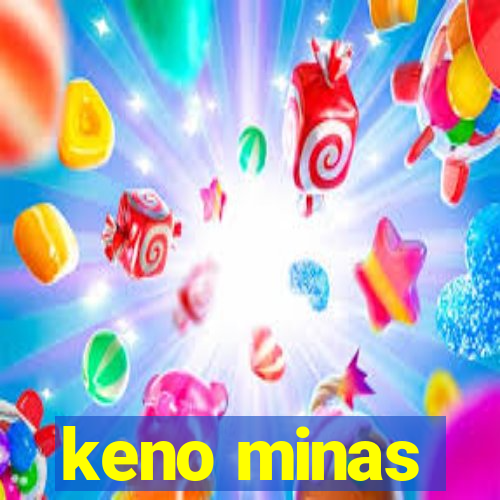 keno minas